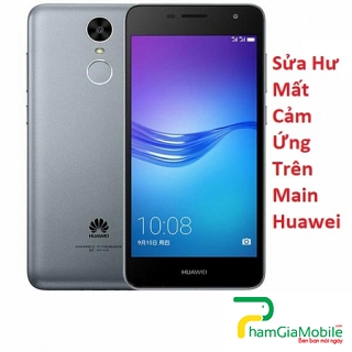 Thay Sửa Hư Mất Cảm Ứng Trên Main Huawei Enjoy 6s Lấy Liền